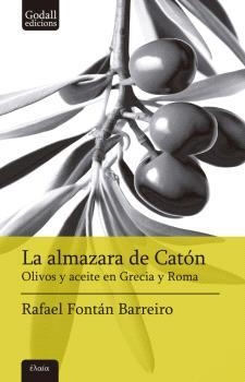 ALMAZARA DE CATÓN, LA | 9788412904369 | FONTÁN BARREIRO, RAFAEL