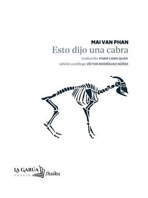 ESTO DIJO UNA CABRA | 9788412818642 | VAN PHAN, MAI