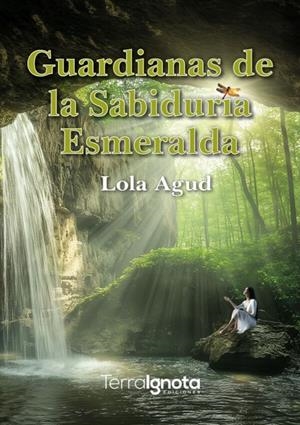 GUARDIANAS DE LA SABIDURIA ESMERALDA | 9788412936575 | AGUD, LOLA