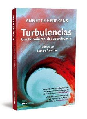 TURBULENCIAS. UNA HISTORIA REAL DE SUPERVIVENCIA | 9788418246715 | HERFKENS, ANNETTE