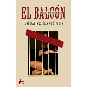 BALCÓN, EL | 9791387612740 | CUÉLLAR CÉSPEDES, JOSÉ MARÍA