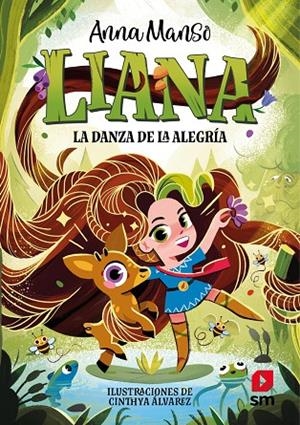 LIANA 01. LA DANZA DE LA ALEGRÍA | 9788411829441 | MANSO MUNNÉ, ANNA