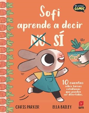 SOFI APRENDE A DECIR SÍ | 9788411828444 | PARKER, CHRIS