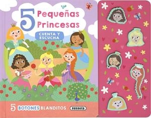 5 PEQUEÑAS PRINCESAS | 9788411968850 | SUSAETA EDICIONES