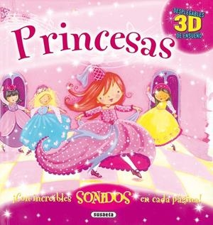 PRINCESAS DESPLEGABLES CON SONIDOS | 9788410846715 | SUSAETA, EQUIPO