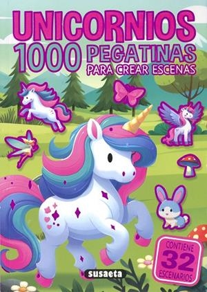UNICORNIOS. 1000 PEGATINAS PARA CREAR ESCENAS | 9788411964234 | SUSAETA EDICIONES