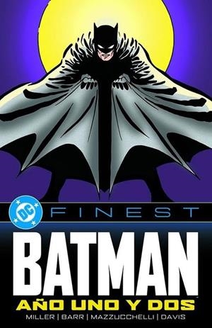 DC FINEST. BATMAN AÑO UNO Y DOS | 9788410519640 | MILLER, FRANK / MAZZUCCHELLI, DAVID