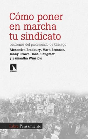 CÓMO PONER EN MARCHA TU SINDICATO | 9788410672994 | BRADBURY, ALEXANDRA/BRENNER, MARK/BROWN, JENNY/SLAUGHTER, JANE/WINSLOW, SAMANTHA