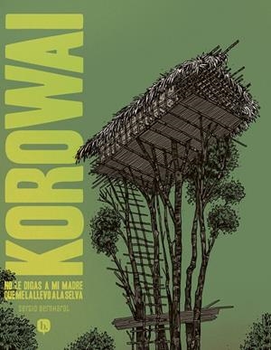 KOROWAI | 9788413715391 | BERNHARDT, SERGIO