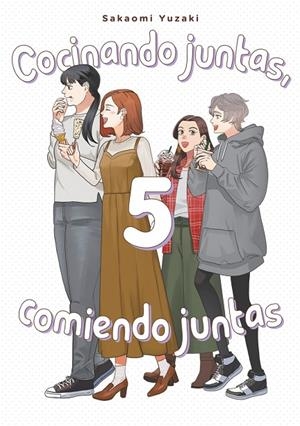 COCINANDO JUNTAS, COMIENDO JUNTAS 05 | 9788418739699 | YUZAKI, SAKAOMI