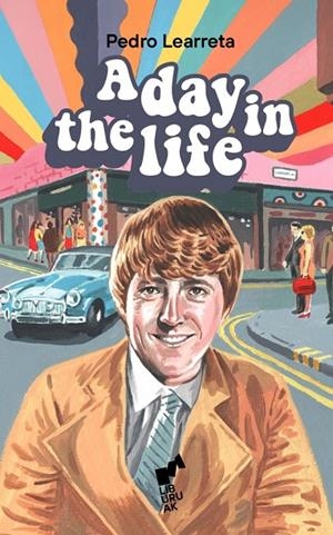 A DAY IN THE LIFE | 9788419234810 | LEARRETA OLARRA, PEDRO