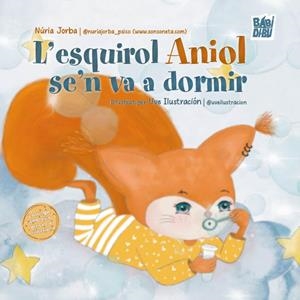 ?ESQUIROL ANIOL SE?N VA A DORMIR, L' | 9791387663605 | JORBA, NURIA / MARTIN, VERONICA