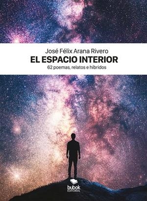ESPACIO INTERIOR, EL | 9788468586762 | ARANA RIVERO, JOSE FELIX