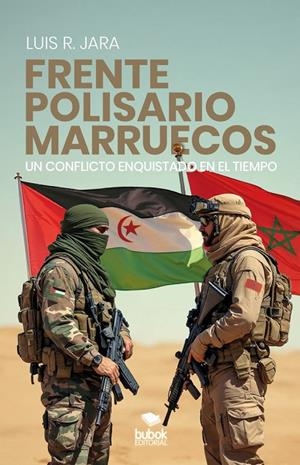 FRENTE POLISARIO-MARRUECOS | 9788468586878 | JARA, LUIS R.
