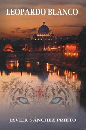 LEOPARDO BLANCO | 9788412962963 | SANCHEZ PRIETO, JAVIER