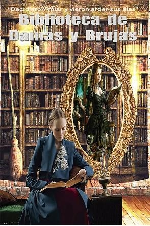 BIBLIOTECA DE DAMAS Y BRUJAS | 9788412387742 | KELSEN, EMMA