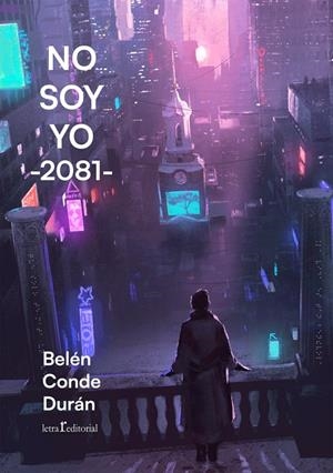 NO SOY YO -2081- | 9788412781267 | CONDE DURAN, BELEN