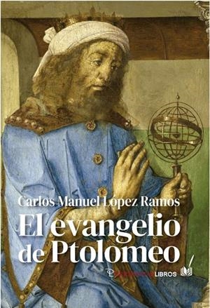 EVANGELIO DE PTOLOMEO, EL | 9788412929065 | LOPEZ RAMOS, CARLOS MANUEL