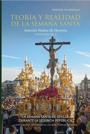 TEORIA Y REALIDAD SEMANA SANTA SEVILLA EDICIÓN BOLSILLO | 9788412863901 | NUÑEZ DE HERRERA, ANTONIO
