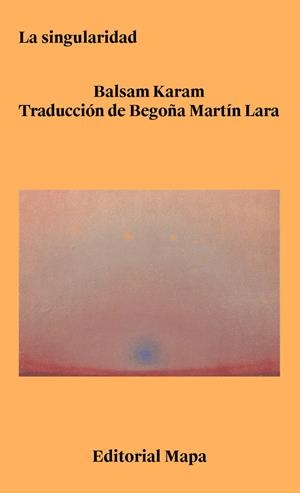 SINGULARIDAD, LA | 9788412678260 | KARAM, BALSAM