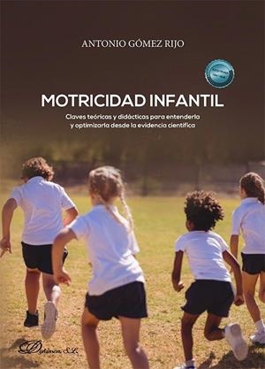 MOTRICIDAD INFANTIL | 9791370060527 | GOMEZ RIJO, ANTONIO