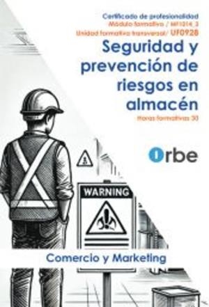 SEGURIDAD Y PREVENCIÓN DE RIESGOS EN EL ALMACÉN | 9791387712204