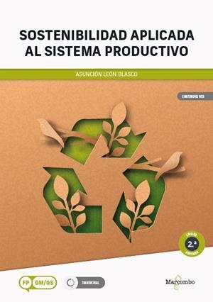 SOSTENIBILIDAD APLICADA AL SISTEMA PRODUCTIVO (2A EDICIÓN) | 9788426740199 | LEON BLASCO, ASUNCIÓN