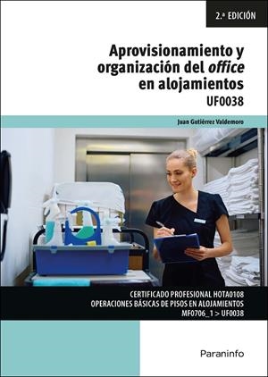 APROVISIONAMIENTO Y ORGANIZACIÓN DEL OFFICE EN ALOJAMIENTOS | 9788428370721 | GUTIERREZ VALDEMORO, JUAN