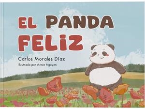 PANDA FELIZ, EL | 9788410601994 | MORALES DIAZ, CARLOS