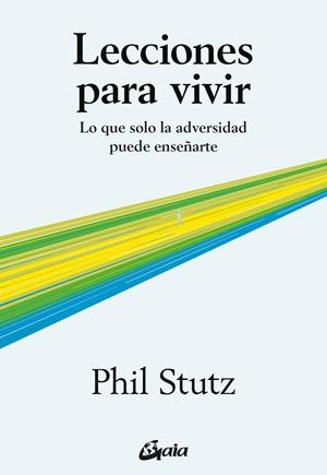 LECCIONES PARA VIVIR | 9788411081504 | STUTZ, PHIL