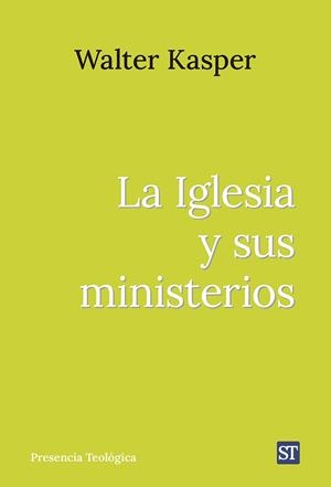 IGLESIA Y SUS MINISTERIOS, LA | 9788429332476 | KASPER, WALTER