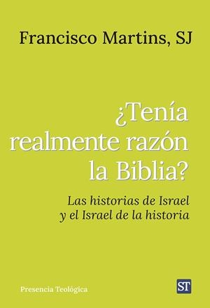 TENIA REALMENTE RAZON LA BIBLIA? | 9788429332469 | MARTINS, FRANCISCO