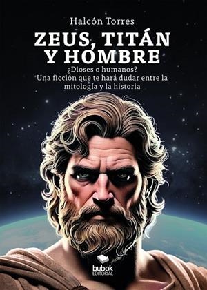 ZEUS, TITÁN Y HOMBRE | 9788468587042 | TORRES, HALCON