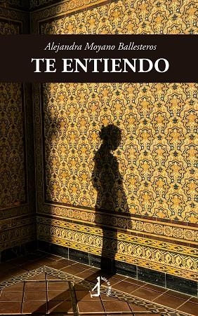 TE ENTIENDO | 9788410240971 | MOYANO BALLESTEROS, ALEJANDRA