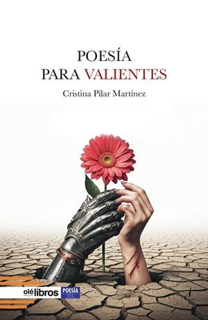 POESÍA PARA VALIENTES | 9791387620318 | MARTINEZ, CRISTINA PILAR