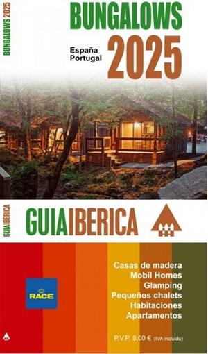 GUIA IBERICA BUNGALOWS 2025 (ESPAÑA-PORTUGAL-ANDORRA) | 9788412993219