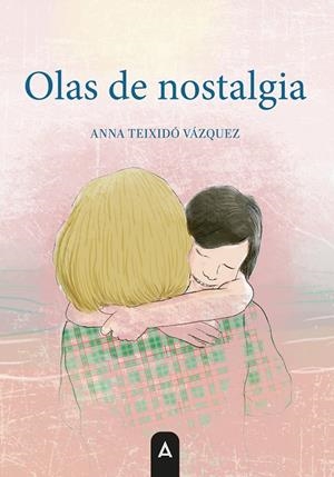 OLAS DE NOSTALGIA | 9791387590659 | TEIXIDO VAZQUEZ, ANNA