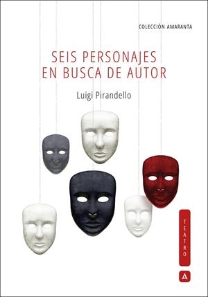 SEIS PERSONAJES EN BUSCA DE AUTOR | 9791387590727 | PIRANDELLO, LUIGI