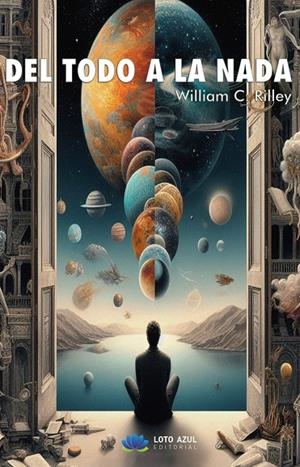 DEL TODO A LA NADA | 9791387571245 | C RILLEY, WILLIAM