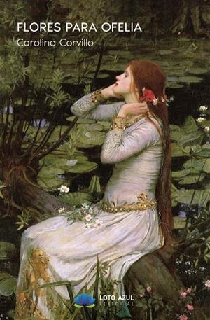 FLORES PARA OFELIA | 9791387571160 | CORVILLO, CAROLINA