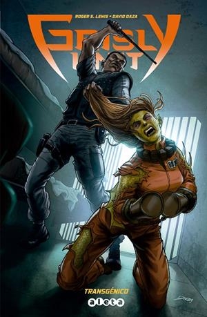 GRISLY UNIT 02 : TRANSGÉNICO | 9788418589379 | LEWIS, ROGER S.