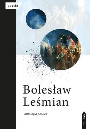 BOLESLAW LESMIAN | 9788412998733 | LESMIAN, BOLESLAW