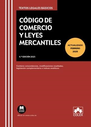 CODIGO DE COMERCIO Y LEYES MERCANTILES | 9788411949309 | EDITORIAL COLEX, S.L.