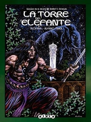 TORRE DEL ELEFANTE, LA | 9788418589386 | ALVAREZ, CLAUDIO / ALCATENA, ENRIQUE