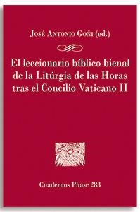 LECCIONARIO BÍBLICO BIENAL DE LA LITÚRGIA DE LAS HORAS TRAS EL CONCILIO VATICANO II, EL | 9788491656760 | GOÑI, JOSE ANTONIO
