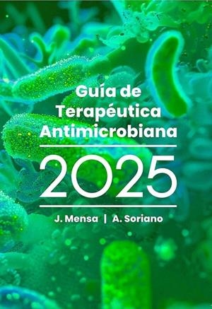 GUIA DE TERAPEUTICA ANTIMICROBIANA 2025 | 9788488825360 | MENSA, J. / SORIANO, A.