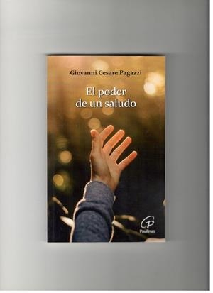 PODER DE UN SALUDO, EL | 9788419408495 | PAGAZZI, GIOVANNI CESARE