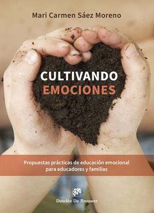 CULTIVANDO EMOCIONES | 9788433039460 | SÁEZ MORENO, MARI CARMEN