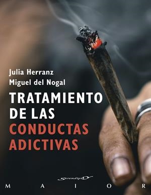 TRATAMIENTO DE LAS CONDUCTAS ADICTIVAS | 9788433039439 | HERRANZ MARÍN, JULIA / DEL NOGAL TOMÉ, MIGUEL