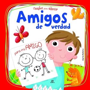 AMIGOS DE VERDAD | 9788466233323 | MAÑERU CÁMARA, MARÍA